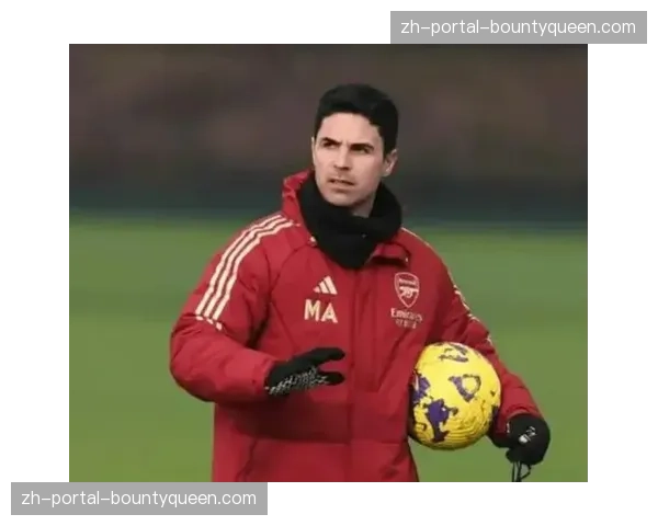 阿森纳与主帅阿尔特塔就新合约展开初步谈判。